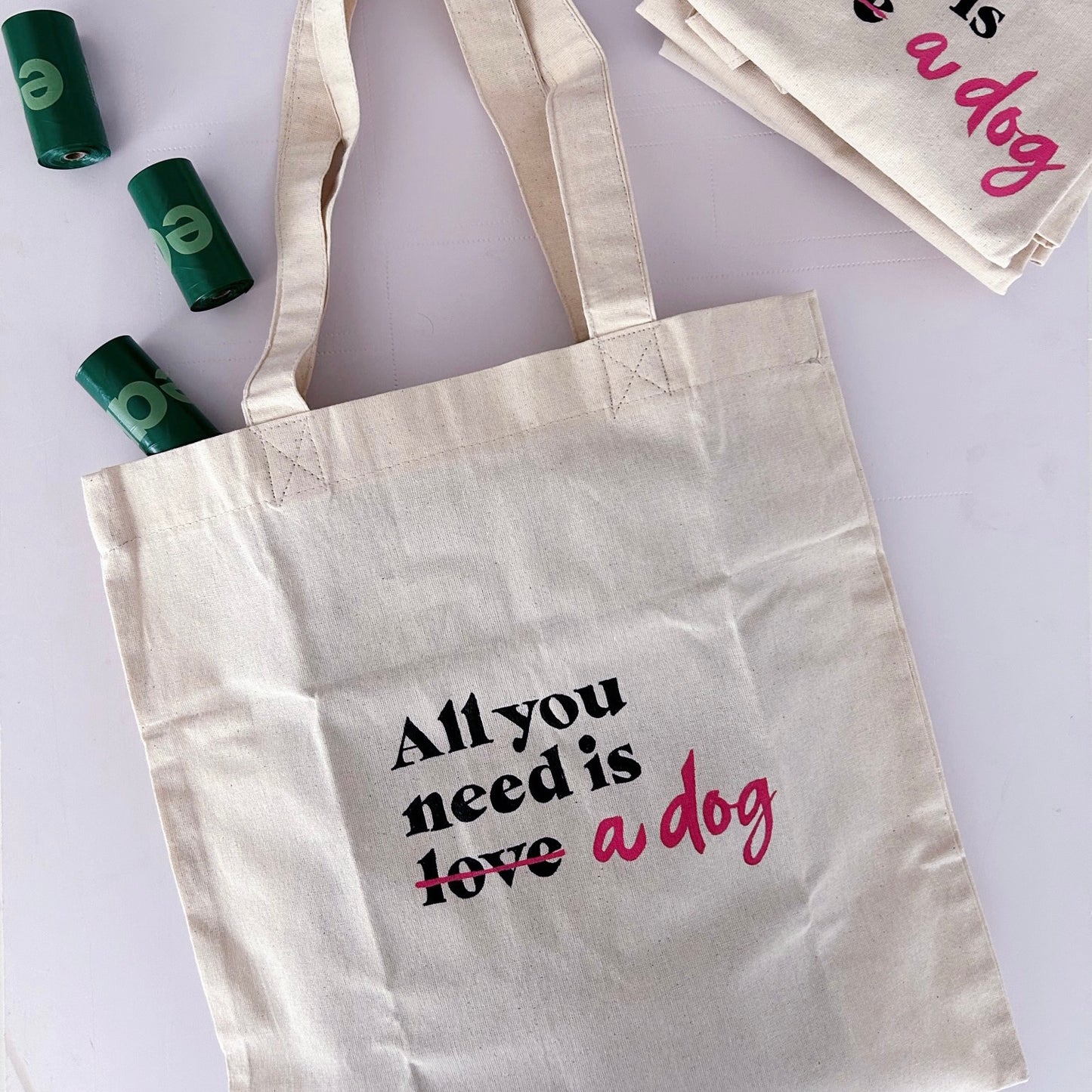 Tote Bag - All you need is a dog